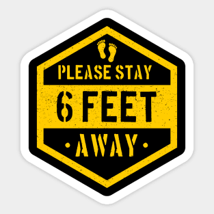 please stay 6 feet away Sticker